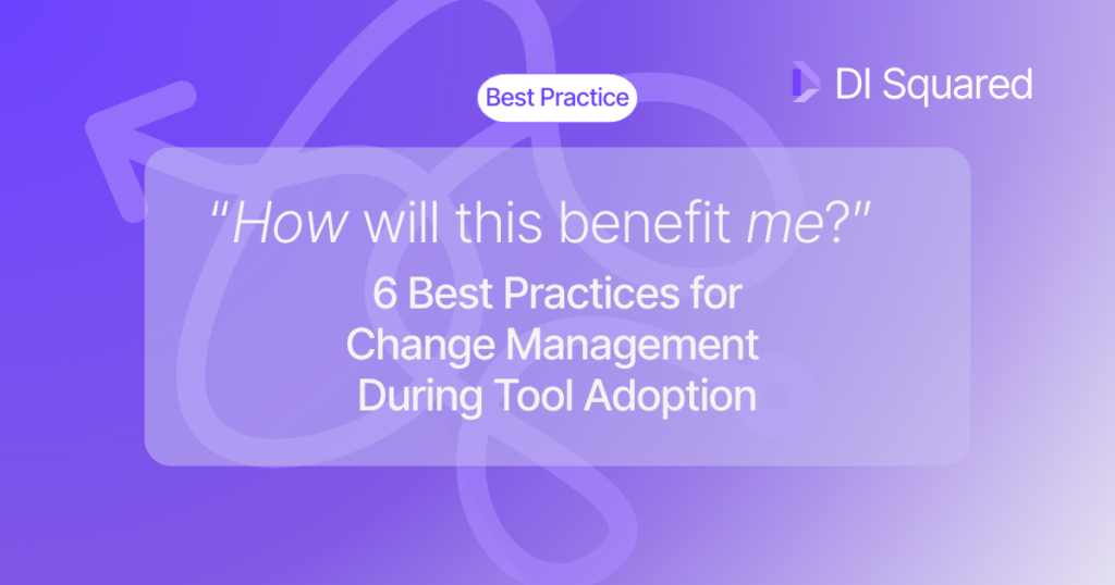 6 Change Management Strategies to Boost User Adoption Success